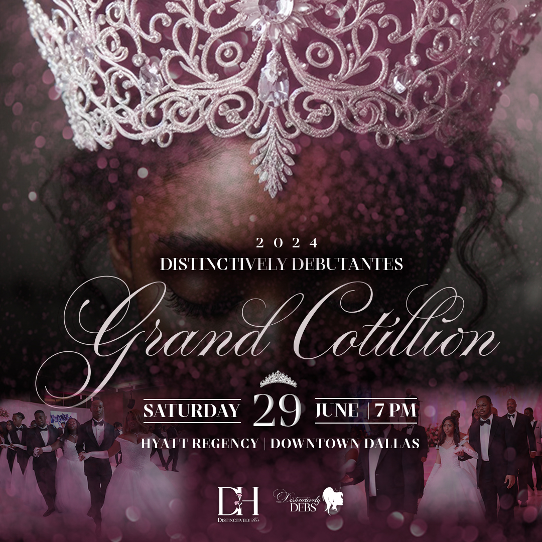 Event flyer for the Distinctively Debutante Grand Cotillion on June 29, 2024